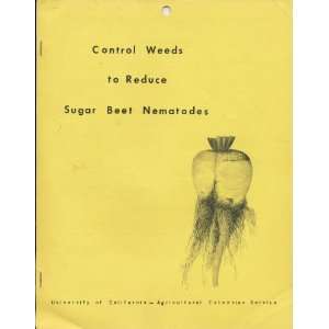   Reduce Sugar Beet Nematodes Hammond P. Ford, James R. Breece Books