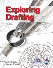Exploring Drafting, (1605254053), John R. Walker, Textbooks   Barnes 