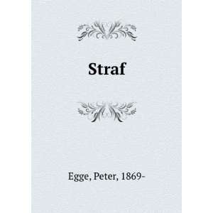  Straf Peter, 1869  Egge Books