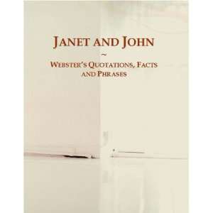  Janet and John Websters Quotations, Facts and Phrases 