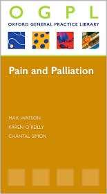Pain and Palliation, (0199215723), Karen OReilly, Textbooks   Barnes 