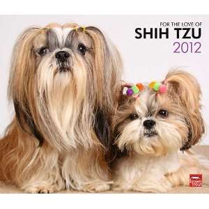  For the Love of Shih Tzus 2012 Deluxe Wall Calendar 