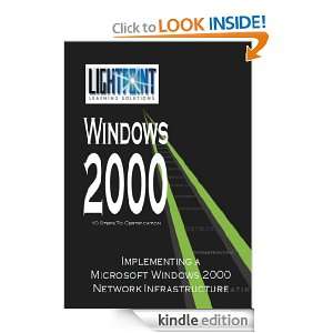 Implementing a Microsoft Windows 2000 Network Infrastructure 