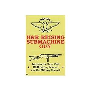  The H&R Reising Submachine Gun Books