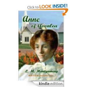 Anne of Avonlea (Book 2 of the Green Gables Series) L.M. Montgomery 