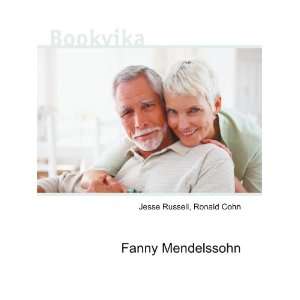  Fanny Mendelssohn Ronald Cohn Jesse Russell Books