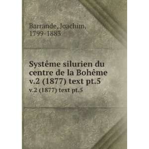   du centre de la BohÃªme. v.2 (1877) text pt.5 Joachim, 1799 1883
