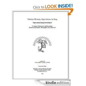 Marine History Operations in Iraq LtCol Nathan S. Lowrey  