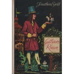  Gullivers Reisen Jonathan; S., Josef Swift Books