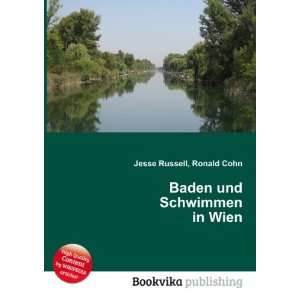  Baden und Schwimmen in Wien Ronald Cohn Jesse Russell 