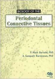 Biology of the Periodontal Connective Tissues, (0867153407), P. Mark 