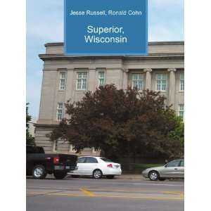  Superior, Wisconsin Ronald Cohn Jesse Russell Books