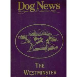   SINGLE ISSUE MAGAZINE. FEBRUARY 12 2010. THE WESTMINSTER KENNEL CLUB