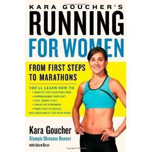   Women From First Steps to Marathons [Paperback] Kara Goucher Books