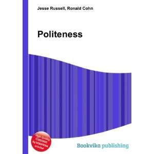  Politeness Ronald Cohn Jesse Russell Books