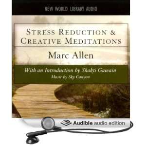 Stress Reduction and Creative Meditations [Abridged] [Audible Audio 