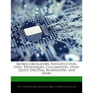   Light, Spectral Bandwidth, and More (9781276233149) Gaby Alez Books