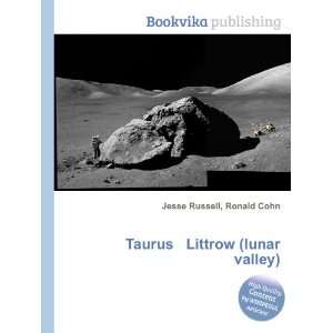  Taurus Littrow (lunar valley) Ronald Cohn Jesse Russell 