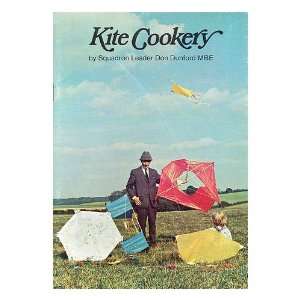   your own kite and get it right / Don Dunford Don Dunford Books