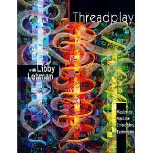    5842 BK THREADPLAY BY QUILTER RESOURCE Arts, Crafts & Sewing