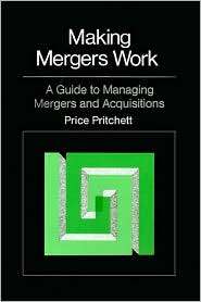 Making Mergers Work, (0870949802), Price Pritchett, Textbooks   Barnes 