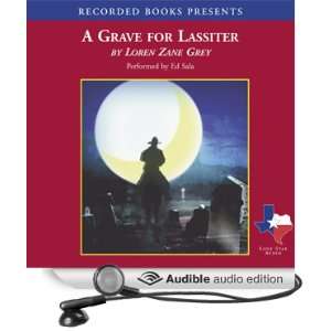   for Lassiter (Audible Audio Edition) Loren Zane Grey, Ed Sala Books