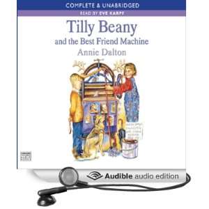  Tilly Beany and the Best Friend Machine (Audible Audio 