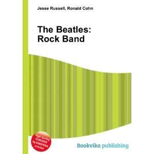 The Beatles Rock Band Ronald Cohn Jesse Russell Books