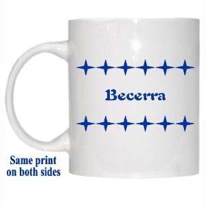  Personalized Name Gift   Becerra Mug 