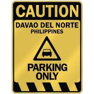   DAVAO DEL NORTE PARKING ONLY  PARKING SIGN PHILIPPINES Home