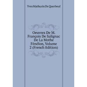  nÃ©lon, Volume 2 (French Edition) Yves Mathurin De Querbeuf Books