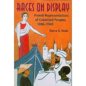  Races on Display Dana S. Hale Books