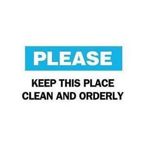 Sign,10x14,keep This Place Clean   BRADY  Industrial 
