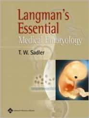   Embryology, (0781755719), Thomas W. Sadler, Textbooks   