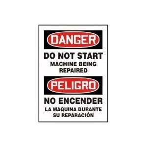  DO NOT START MACHINE BEING REPAIRED (BILINGUAL) Sign   14 