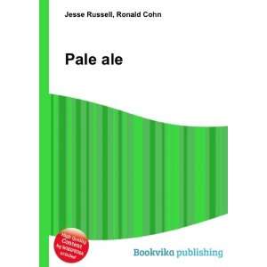  Pale ale Ronald Cohn Jesse Russell Books