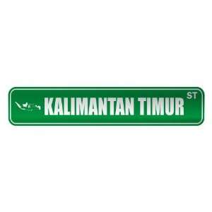   KALIMANTAN TIMUR ST  STREET SIGN CITY INDONESIA