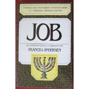Job An Intro and Commentary Tyndale Old Testament Francis I 