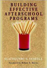 Building Effective After School Programs, (076197878X), Olatokunbo S 