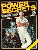 Smokey Yunicks Power Secrets S Yunick