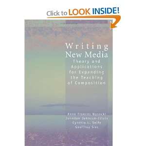 Writing New Media Theory and Applications for Expanding the Teaching 
