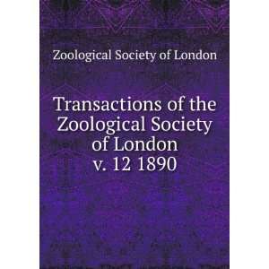   Zoological Society of London. v. 12 1890 Zoological Society of London