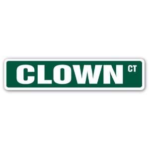  CLOWN Street Sign funny circus joke comic makeup loud gag 
