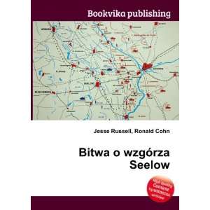  Bitwa o wzgÃ³rza Seelow Ronald Cohn Jesse Russell 