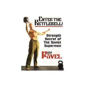  Enter the Kettlebell Book by Pavel