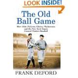   New York Giants Created Modern Baseball by Frank Deford (Mar 2, 2006