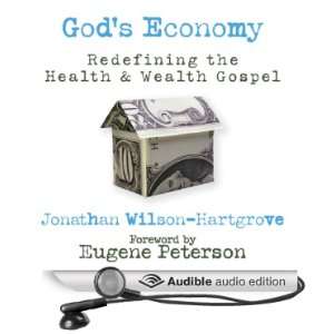  Gods Economy Redefining the Health and Wealth Gospel 