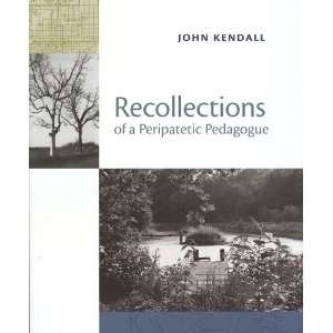   of a Peripatetic Pedagogue by John Kendall Musical Instruments