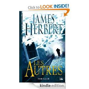 Les Autres (Terreur) (French Edition) James Herbert, Emilie Gourdet 