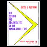 Clinical and Projective Use of the Bender Gestalt Test 98 Edition 
